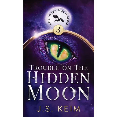 Trouble on The Hidden Moon: An Unexpected Adventure in Outer Space