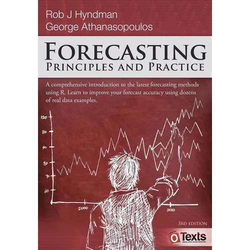Forecasting: Principles and Practice