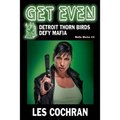 Get Even: Detroit Thorn Birds Defy Mafia - Mafia Works #3