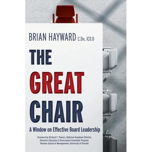 The Great Chair: A Window on Effective Board Leadership