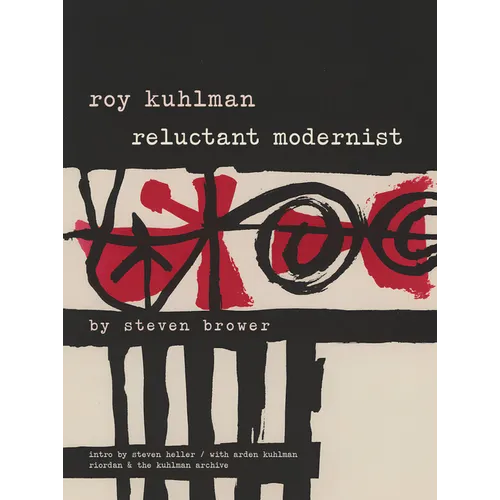 Roy Kuhlman: Reluctant Modernist