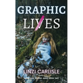 Graphic Lies: A Gripping British Psychological Mystery Thriller