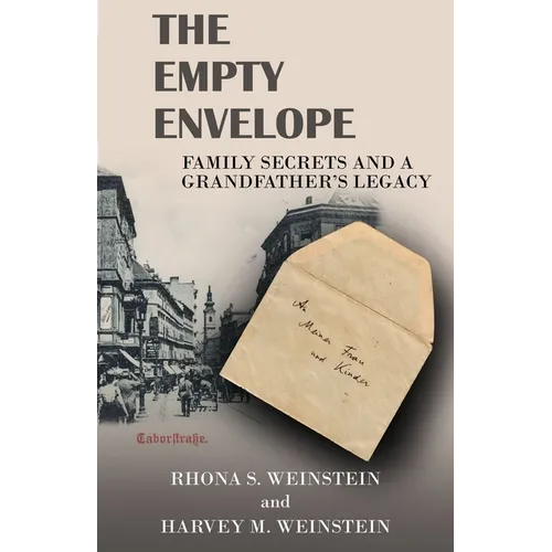 The Empty Envelope: Family Secrets and a Grandfather's Legacy