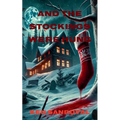 And The Stockings Were Hung