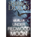 Murder Under Redwood Moon: A Witch Cozy Paranormal Murder Mystery