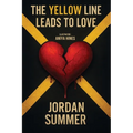 The Yellow Line Leads To Love