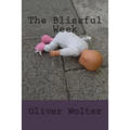 The Blissful Week: psychological thriller