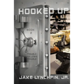 Hooked Up Book 2: Trouble Follows Trouble