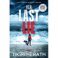 Her Last Lie - LARGE PRINT EDITION: A gripping crime thriller with a twist