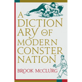 A Dictionary of Modern Consternation