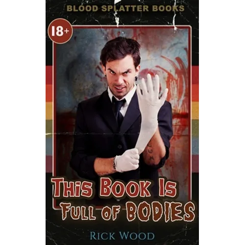 This Book is Full of Bodies