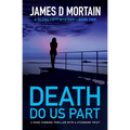 Death Do Us Part: A page-turning crime thriller with a stunning twist