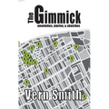 The Gimmick: Novelettes, stories, and sketches