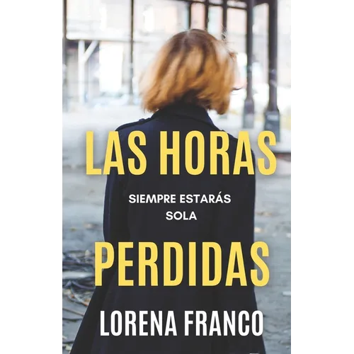 Las horas perdidas