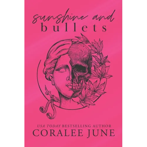 Sunshine and Bullets: The Complete Trilogy