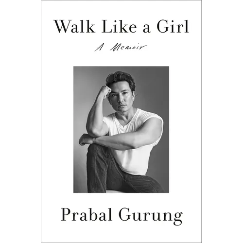 Walk Like a Girl: A Memoir