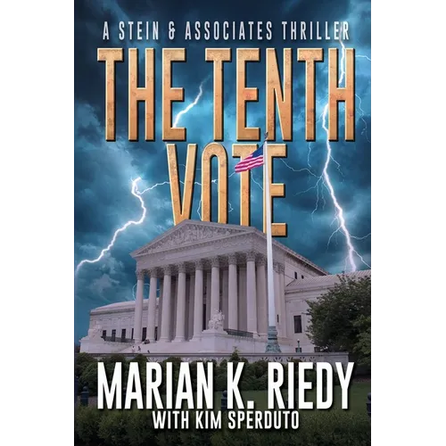 The Tenth Vote: A Stein & Associates Thriller