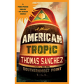 American Tropic: A Thriller