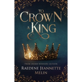 To Crown A King