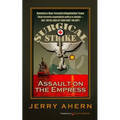 Assault on the Empress: Surgical Strike