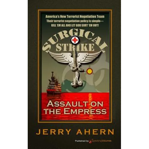 Assault on the Empress: Surgical Strike