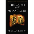 The Quest for Anna Klein: An Otto Penzler Book