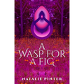 A Wasp For A Fig
