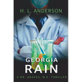 Georgia Rain: A Dr. Graves, M. E. Thriller