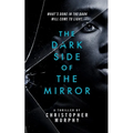 The Dark Side of the Mirror: An LGBTQ Thriller