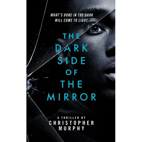 The Dark Side of the Mirror: An LGBTQ Thriller