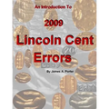 An Introduction to 2009 Lincoln Cent Errors