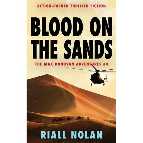 Blood on the Sands: Action-packed thriller fiction