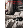 Conniving Attraction