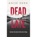 Dead Late