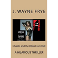 Chablis and the Dildo from Hell