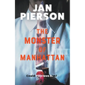 The Monster of Manhattan