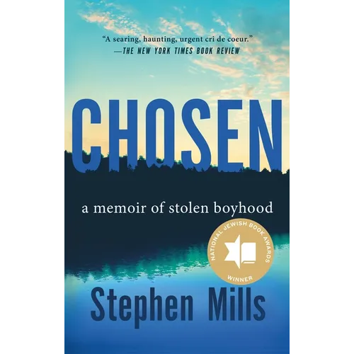 Chosen: A Memoir of Stolen Boyhood
