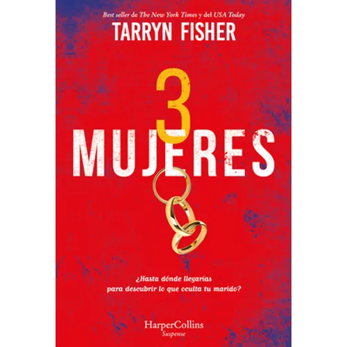 Tres Mujeres (the Wives)