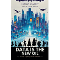 Data Is The New Oil: Security and Privacy Are The Refineries