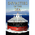Dynasties of the Sea I: The Shipowners and Financiers Who Expanded the Era of Free Trade
