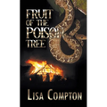 Fruit of the Poison Tree