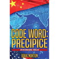 Code Word: Precipice: An International Thriller