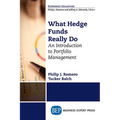 What Hedge Funds Really Do: An Introduction to Portfolio Management