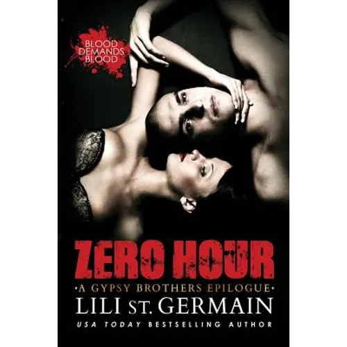 Zero Hour: A Gypsy Brothers Epilogue