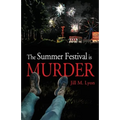 The Summer Festival is Murder