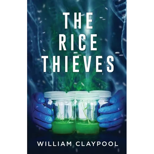 The Rice Thieves