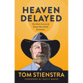 Heaven Delayed
