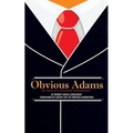Obvious Adams (Special Edition): The Story of a Successful Businessman