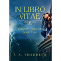 In Libro Vitae: Carpe Librum: Book Two