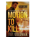 Motion To Kill